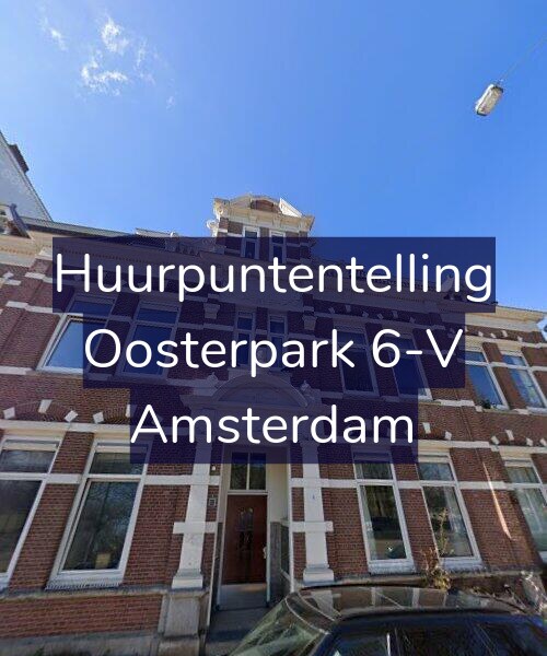 Foto gevel Huurpuntentelling voor Oosterpark 6-V, Amsterdam