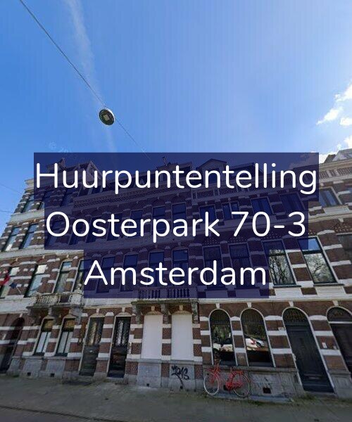 Foto gevel Huurpuntentelling voor Oosterpark 70-3, Amsterdam