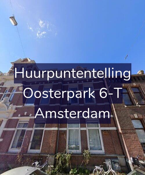 Foto gevel Huurpuntentelling voor Oosterpark 6-T, Amsterdam