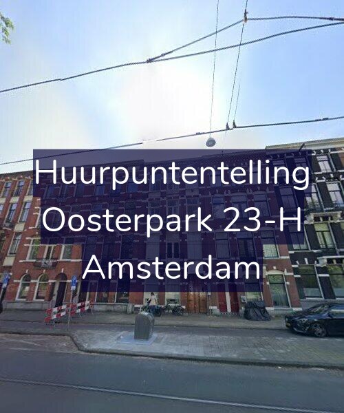 Foto gevel Huurpuntentelling voor Oosterpark 23-H, Amsterdam