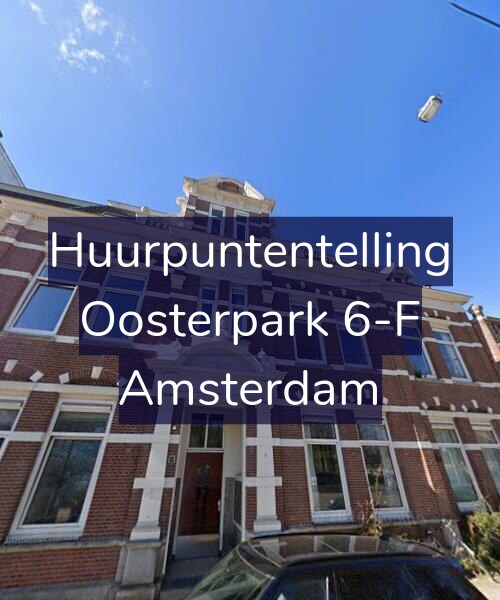 Foto gevel Huurpuntentelling voor Oosterpark 6-F, Amsterdam