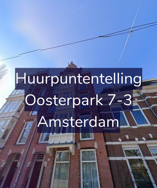 Foto gevel Huurpuntentelling voor Oosterpark 7-3, Amsterdam