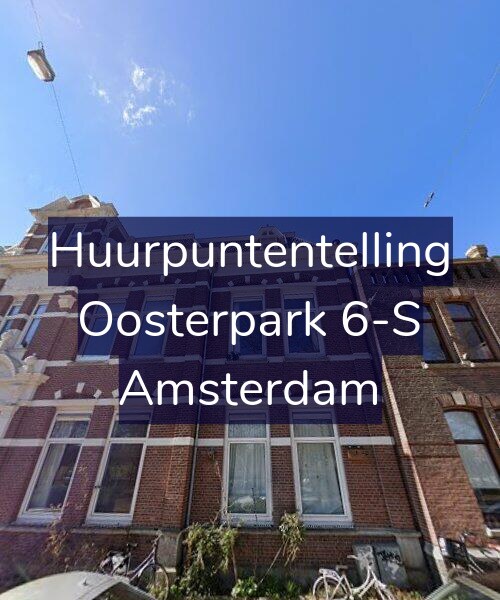 Foto gevel Huurpuntentelling voor Oosterpark 6-S, Amsterdam