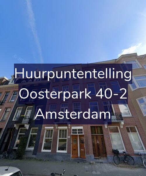 Foto gevel Huurpuntentelling voor Oosterpark 40-2, Amsterdam