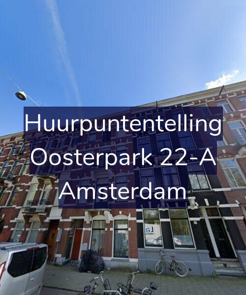 Foto gevel Huurpuntentelling voor Oosterpark 22-A, Amsterdam