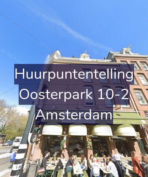 Foto gevel Huurpuntentelling voor Oosterpark 10-2, Amsterdam
