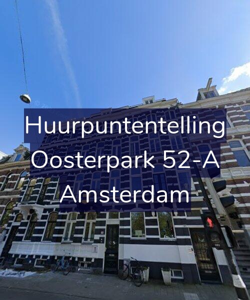 Foto gevel Huurpuntentelling voor Oosterpark 52-A, Amsterdam