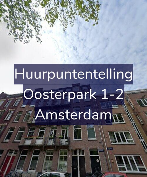 Foto gevel Huurpuntentelling voor Oosterpark 1-2, Amsterdam