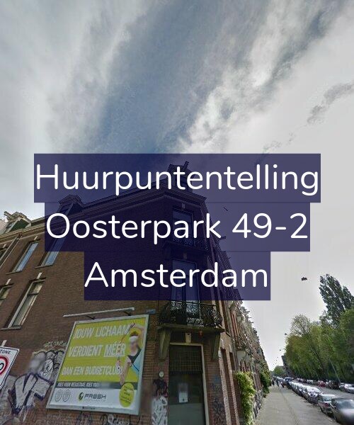 Foto gevel Huurpuntentelling voor Oosterpark 49-2, Amsterdam