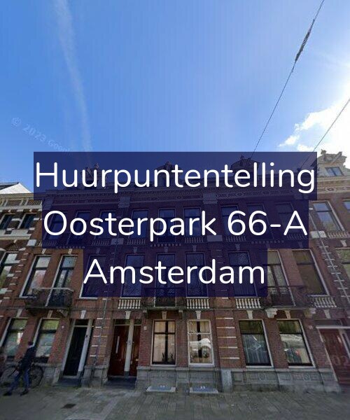 Foto gevel Huurpuntentelling voor Oosterpark 66-A, Amsterdam