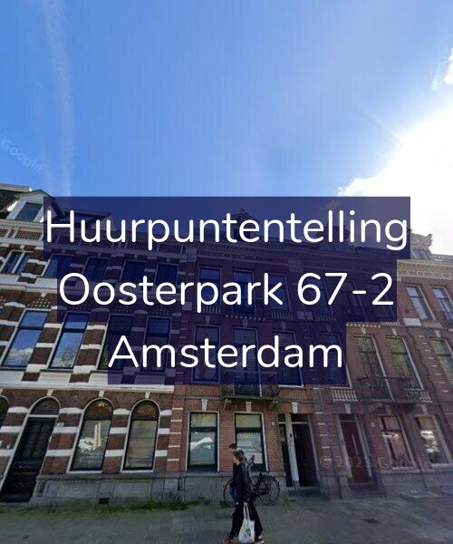 Foto gevel Huurpuntentelling voor Oosterpark 67-2, Amsterdam