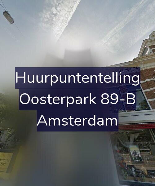 Foto gevel Huurpuntentelling voor Oosterpark 89-B, Amsterdam