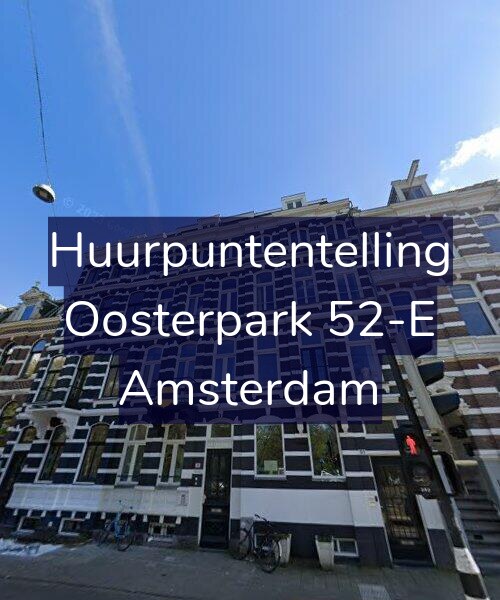 Foto gevel Huurpuntentelling voor Oosterpark 52-E, Amsterdam