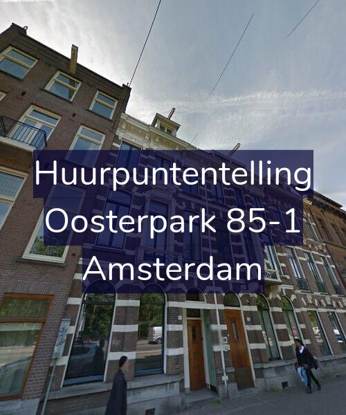 Foto gevel Huurpuntentelling voor Oosterpark 85-1, Amsterdam