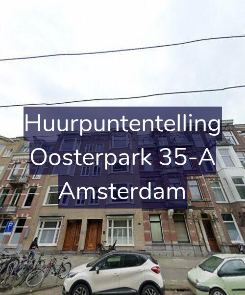 Foto gevel Huurpuntentelling voor Oosterpark 35-A, Amsterdam
