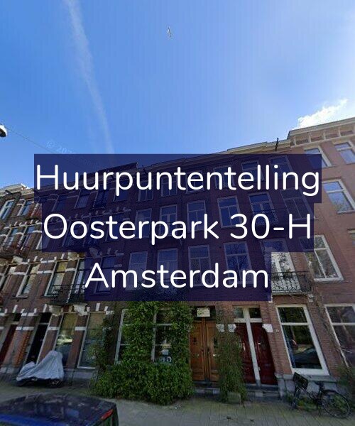 Foto gevel Huurpuntentelling voor Oosterpark 30-H, Amsterdam