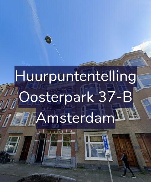 Foto gevel Huurpuntentelling voor Oosterpark 37-B, Amsterdam
