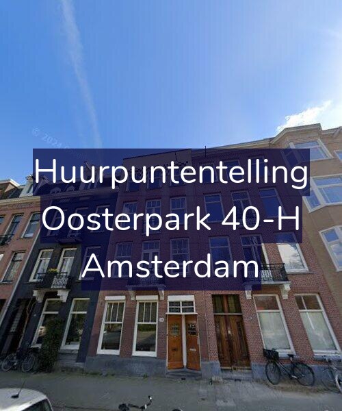 Foto gevel Huurpuntentelling voor Oosterpark 40-H, Amsterdam