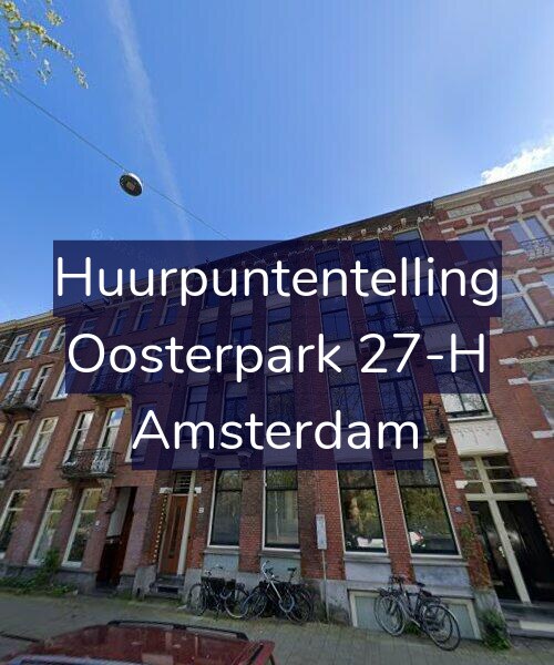 Foto gevel Huurpuntentelling voor Oosterpark 27-H, Amsterdam