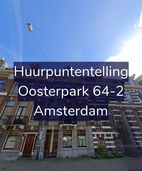 Foto gevel Huurpuntentelling voor Oosterpark 64-2, Amsterdam