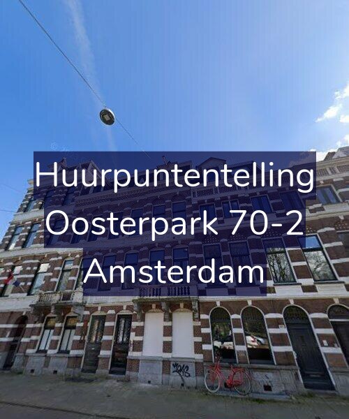 Foto gevel Huurpuntentelling voor Oosterpark 70-2, Amsterdam