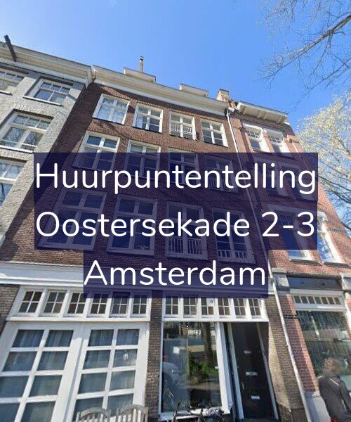 Foto gevel Huurpuntentelling voor Oostersekade 2-3, Amsterdam
