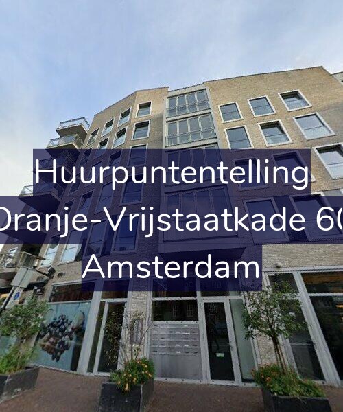 Foto gevel Huurpuntentelling voor Oranje-Vrijstaatkade 60, Amsterdam