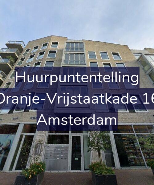 Foto gevel Huurpuntentelling voor Oranje-Vrijstaatkade 16, Amsterdam