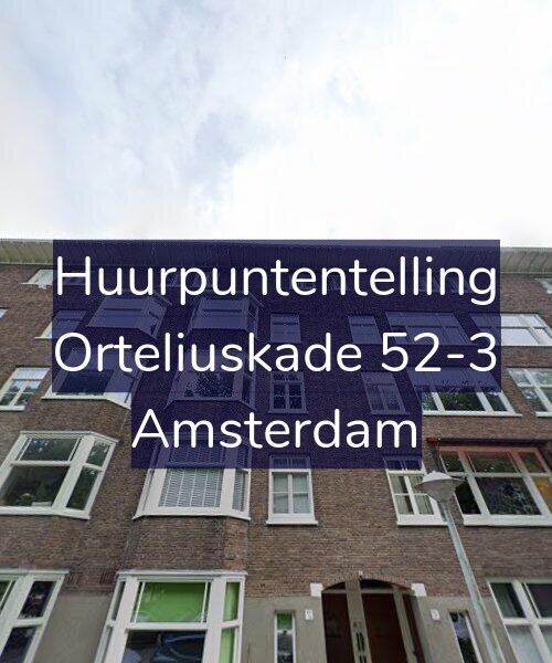 Foto gevel Huurpuntentelling voor Orteliuskade 52-3, Amsterdam