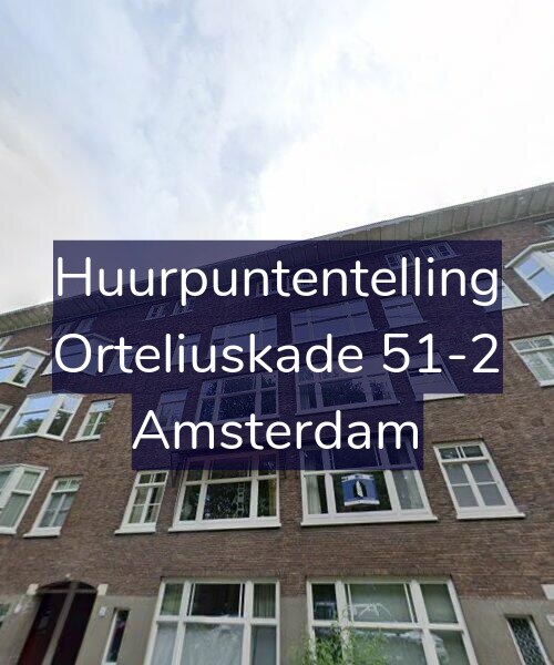 Foto gevel Huurpuntentelling voor Orteliuskade 51-2, Amsterdam