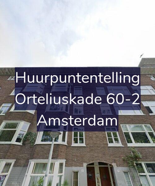 Foto gevel Huurpuntentelling voor Orteliuskade 60-2, Amsterdam