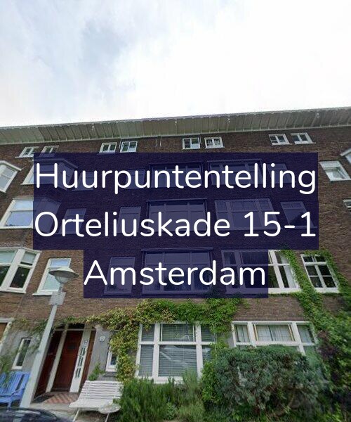 Foto gevel Huurpuntentelling voor Orteliuskade 15-1, Amsterdam