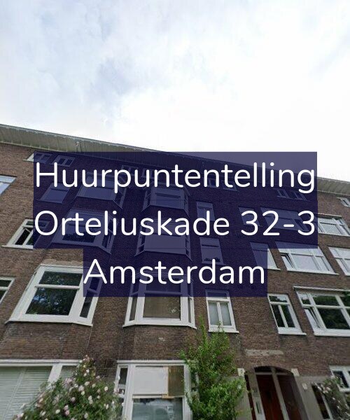 Foto gevel Huurpuntentelling voor Orteliuskade 32-3, Amsterdam