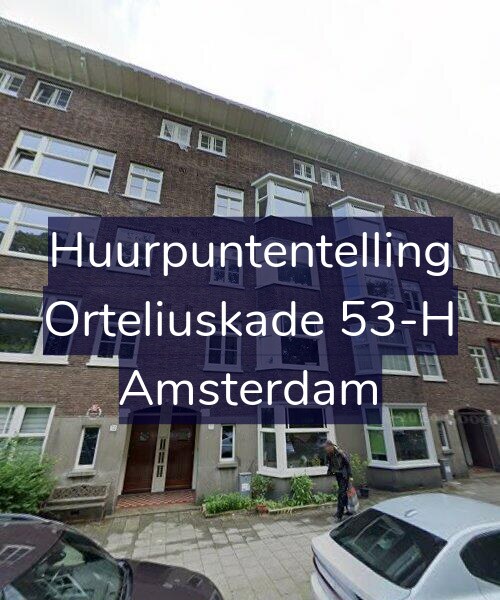 Foto gevel Huurpuntentelling voor Orteliuskade 53-H, Amsterdam
