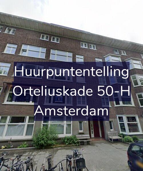 Foto gevel Huurpuntentelling voor Orteliuskade 50-H, Amsterdam