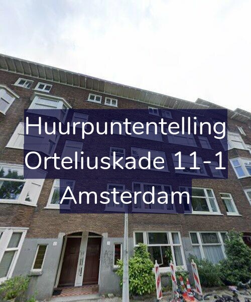 Foto gevel Huurpuntentelling voor Orteliuskade 11-1, Amsterdam