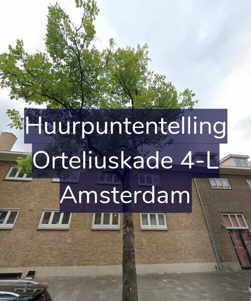 Foto gevel Huurpuntentelling voor Orteliuskade 4-L, Amsterdam