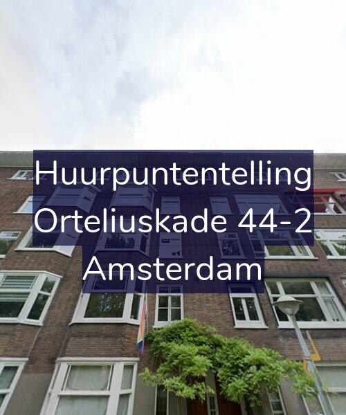Foto gevel Huurpuntentelling voor Orteliuskade 44-2, Amsterdam