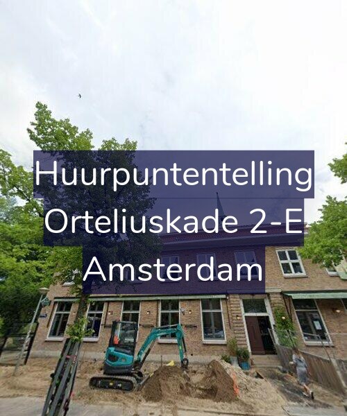 Foto gevel Huurpuntentelling voor Orteliuskade 2-E, Amsterdam