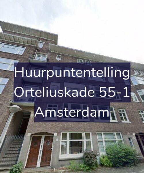 Foto gevel Huurpuntentelling voor Orteliuskade 55-1, Amsterdam