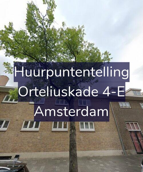 Foto gevel Huurpuntentelling voor Orteliuskade 4-E, Amsterdam