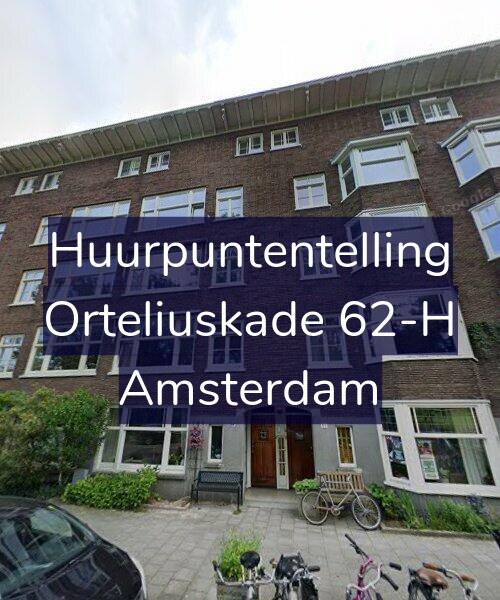 Foto gevel Huurpuntentelling voor Orteliuskade 62-H, Amsterdam