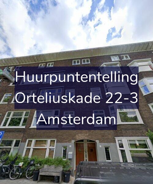 Foto gevel Huurpuntentelling voor Orteliuskade 22-3, Amsterdam