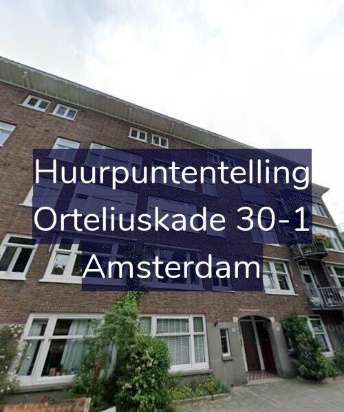 Foto gevel Huurpuntentelling voor Orteliuskade 30-1, Amsterdam