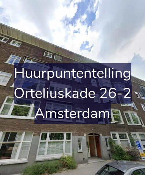 Foto gevel Huurpuntentelling voor Orteliuskade 26-2, Amsterdam