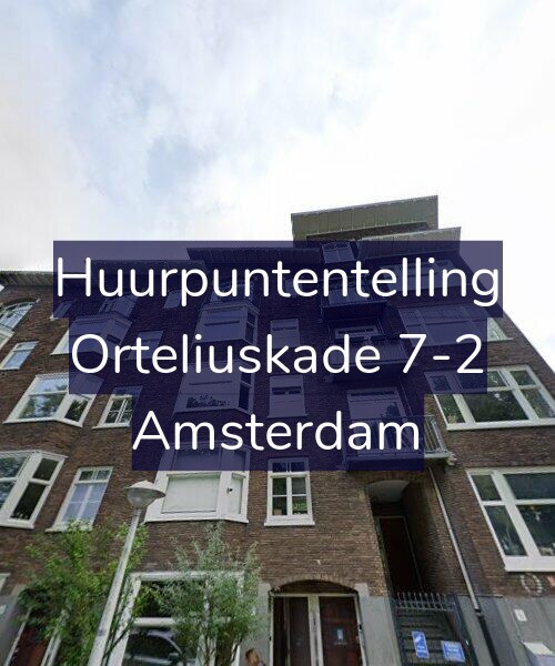 Foto gevel Huurpuntentelling voor Orteliuskade 7-2, Amsterdam