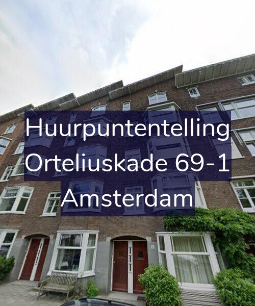 Foto gevel Huurpuntentelling voor Orteliuskade 69-1, Amsterdam