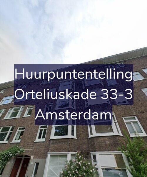 Foto gevel Huurpuntentelling voor Orteliuskade 33-3, Amsterdam