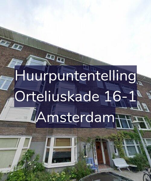 Foto gevel Huurpuntentelling voor Orteliuskade 16-1, Amsterdam