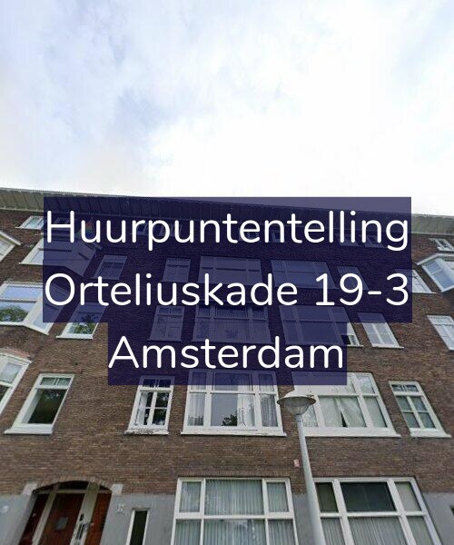 Foto gevel Huurpuntentelling voor Orteliuskade 19-3, Amsterdam